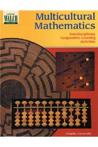 Multicultural Mathematics: Interdisciplinary Cooperative-Learning Activities