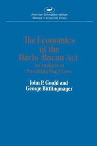 Economics of the Davis-Bacon Act