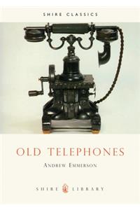 Old Telephones