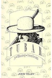 Tubar, A Western Adventure