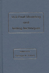 VLSI Fault Modeling and Testing Techniques