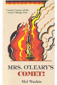 Mrs O'Leary's Comet