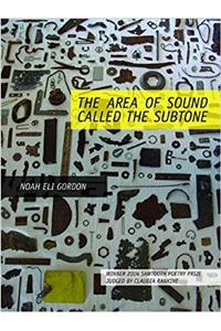 The Area of Sound Called the Subtone