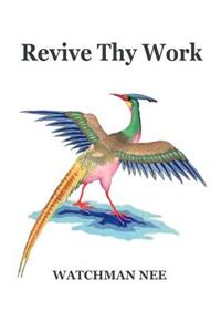 Revive Thy Work