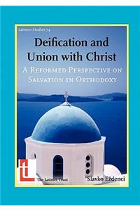 Deification and Union with Christ