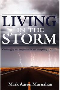 Living in the Storm