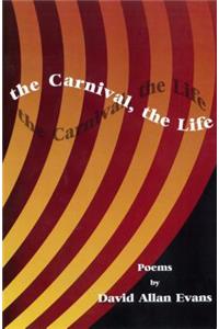 The Carnival, the Life