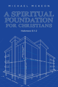 Spiritual Foundation for Christians