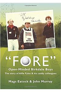 Fore: Open Minded Birkdale Boys