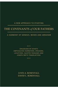 A New Approach to Studying the Covenants of Our Fathers