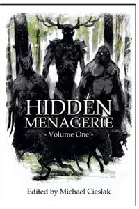 Hidden Menagerie Vol 1
