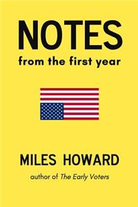Notes From The First Year