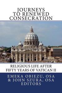 Journeys to Renewed Consecration
