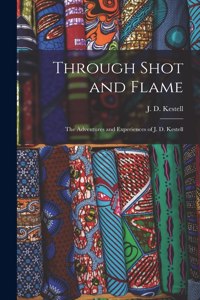 Through Shot and Flame