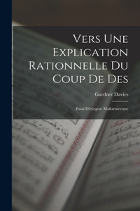 Vers Une Explication Rationnelle Du Coup De Des