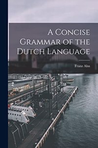 Concise Grammar of the Dutch Language