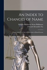 Index to Changes of Name