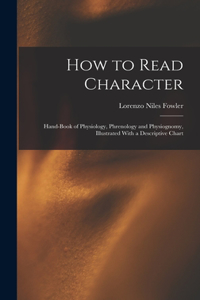 How to Read Character