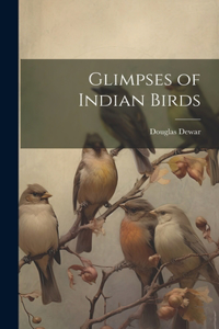 Glimpses of Indian Birds