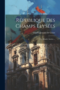 République Des Champs Élysées