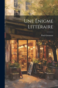 Une Énigme Littéraire