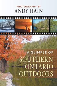 Glimpse of Southern Ontario Outdoors