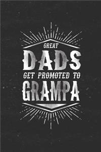 Great Dads Get Promoted To Grampa