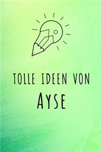 Tolle Ideen von Ayse
