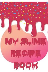 My Slime Recipe Book