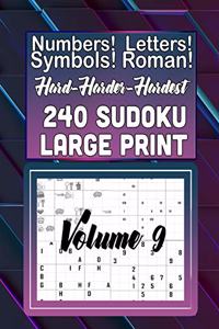Hard, Harder Hardest 240 Sudoku Large Print