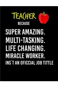 Teacher Because