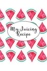 My Juicing Recipe