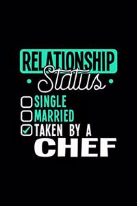 Relationship Status Taken by a Chef