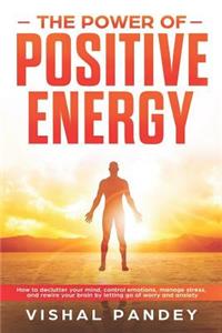 Power of Positive Energy