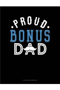 Proud Bonus Dad