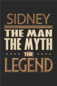 Sidney The Man The Myth The Legend