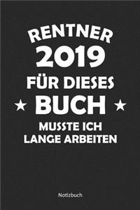 Rentner 2019 - Für dieses Buch musste ich lange arbeiten
