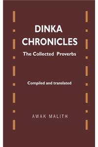 Dinka Chronicles