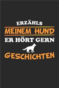 Erzähls meinem Hund er hört gern Geschichten