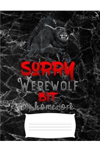 sorry werewolf bit my homework