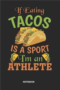 Tacos Sports Athletes Notebook
