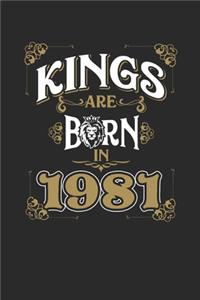 Kings Are Born In 1981