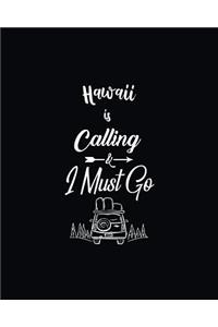 Hawaii Is Calling & I Must Go