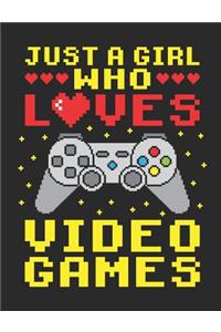 Just A Girl Who Loves Video Games