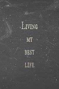 Living My Best Life