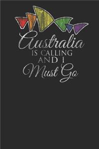 Australia Is Calling and I Must Go