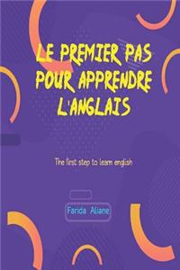 Le premier pas pour apprendre l'anglais