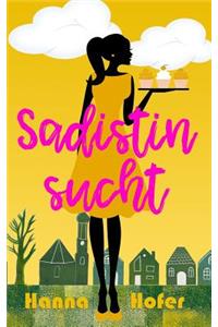 Sadistin sucht