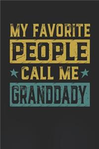 My Favorite People Call Me Granddady