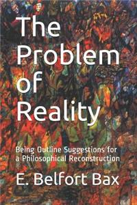 The Problem of Reality